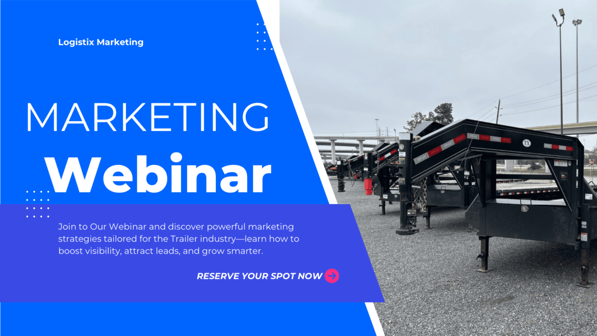 Webinar on Digital Marketing Strategies for Trailer Companies